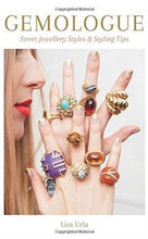 Load image into Gallery viewer, Gemologue: Street Jewelry Styles &amp; Styling Tips
